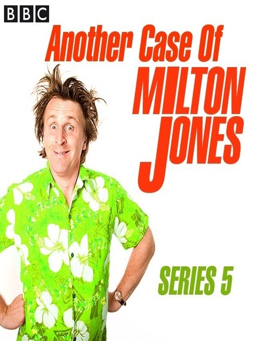 Title details for Another Case of Milton Jones, Series 5, Episode 1 by Milton Jones - Available